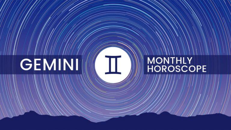 Gemini Monthly Horoscope