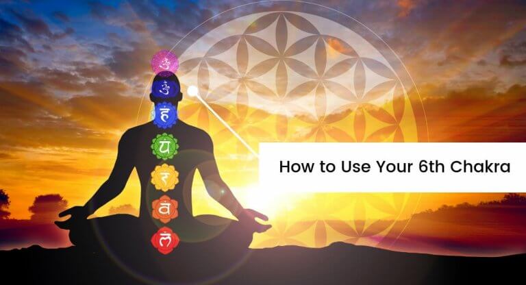 How to Use Your 6th Chakra