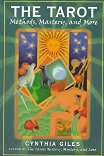 The Tarot - Methods, Mastery, and More - 1996 edition